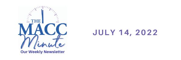 MACC Minute July 14, 2022